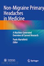 martelletti paolo (curatore) - non-migraine primary headaches in medicine