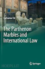 titi catharine - the parthenon marbles and international law