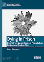 robinson carol - dying in prison