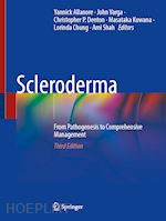 allanore yannick (curatore); varga john (curatore); denton christopher p. (curatore); kuwana masataka (curatore); chung lorinda (curatore); shah ami a. (curatore) - scleroderma