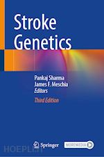sharma pankaj (curatore); meschia james f. (curatore) - stroke genetics