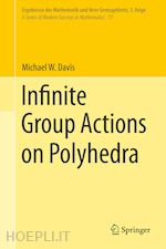 davis michael w. - infinite group actions on polyhedra