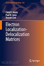 matta chérif f.; ayers paul w.; cook ronald - electron localization-delocalization matrices