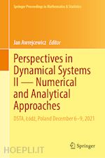 awrejcewicz jan (curatore) - perspectives in dynamical systems ii — numerical and analytical approaches