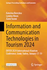 berezina katerina (curatore); nixon lyndon (curatore); tuomi aarni (curatore) - information and communication technologies in tourism 2024