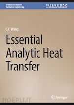 wang c.y. - essential analytic heat transfer