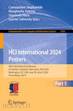 stephanidis constantine (curatore); antona margherita (curatore); ntoa stavroula (curatore); salvendy gavriel (curatore) - hci international 2024 posters