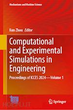 zhou kun (curatore) - computational and experimental simulations in engineering