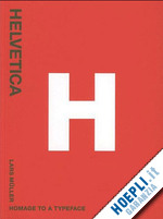 aa.vv. - helvetica - homage to a typeface