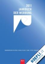 herausgegeben von willi schalk; helmut thoma - jahrbuch der werbung 2011