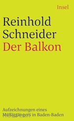 schneider, reinhold - der balkon