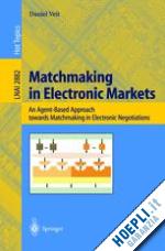 veit daniel j. - matchmaking in electronic markets