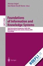 seipel dietmar (curatore); turull-torres jose m. (curatore) - foundations of information and knowledge systems