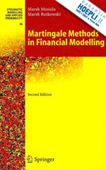 musiela marek; rutkowski marek - martingale methods in financial modelling