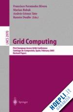 fernández rivera francisco (curatore); bubak marian (curatore); gómez tato andrés (curatore); doallo ramón (curatore) - grid computing