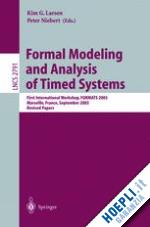 larsen kim g. (curatore); niebert peter (curatore) - formal modeling and analysis of timed systems