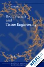 shi donglu (curatore) - biomaterials and tissue engineering