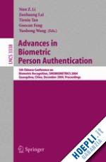 li stan z. (curatore); lai jianhuang (curatore); tan tieniu (curatore); feng guocan (curatore); wang yunhong (curatore) - advances in biometric person authentication