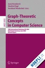 hromkovic juraj (curatore); nagl manfred (curatore); westfechtel bernhard (curatore) - graph-theoretic concepts in computer science