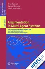 rahwan iyad (curatore); moraitis pavlos (curatore); reed chris (curatore) - argumentation in multi-agent systems