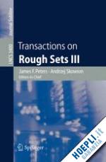peters james f. (curatore); skowron andrzej (curatore) - transactions on rough sets iii