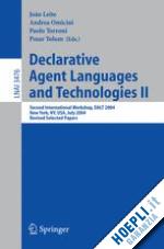 leite joão (curatore); omicini andrea (curatore); torroni paolo (curatore); yolum pinar (curatore) - declarative agent languages and technologies ii