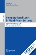 leite joão (curatore); torroni paolo (curatore) - computational logic in multi-agent systems