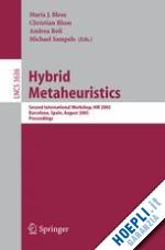 blesa aguilera maría josé (curatore); blum christian (curatore); roli andrea (curatore); sampels michael (curatore) - hybrid metaheuristics