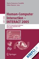 costabile maria francesca (curatore); paternò fabio (curatore) - human-computer interaction – interact 2005