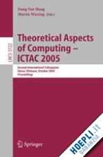 hung dang van (curatore); wirsing martin (curatore) - theoretical aspects of computing - ictac 2005