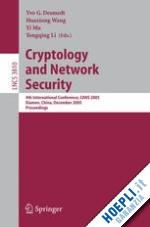 desmedt yvo g. (curatore); wang huaxiong (curatore); mu yi (curatore); li yongqing (curatore) - cryptology and network security