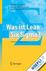 george michael l.; rowlands dave; kastle bill - was ist lean six sigma?