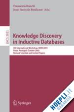 bonchi francesco (curatore); boulicaut jean-francois (curatore) - knowledge discovery in inductive databases