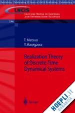 matsuo tsuyoshi; hasegawa yasumichi - realization theory of discrete-time dynamical systems