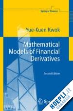 kwok yue-kuen - mathematical models of financial derivatives