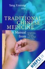 anmin chen (curatore); yingfu ma (curatore); yuan gao (curatore); zhemin gao (curatore) - encyclopedic reference of traditional chinese medicine