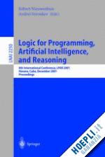 nieuwenhuis robert (curatore); voronkov andrei (curatore) - logic for programming, artificial intelligence, and reasoning