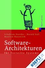 dustdar schahram; gall harald; hauswirth manfred - software-architekturen für verteilte systeme