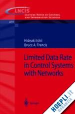 ishii hideaki; francis bruce a. - limited data rate in control systems with networks