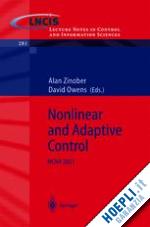 zinober alan s.i. (curatore); owens david h. (curatore) - nonlinear and adaptive control