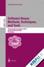 gacek cristina (curatore) - software reuse: methods, techniques, and tools