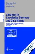 cheng ming-syan (curatore); yu philip s. (curatore); liu bing (curatore) - advances in knowledge discovery and data mining