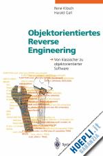 klösch rene; gall harald - objektorientiertes reverse engineering