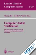 hu alan j. (curatore); vardi moshe y. (curatore) - computer aided verification