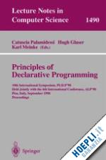 palamidessi catuscia (curatore); glaser hugh (curatore); meinke karl (curatore) - principles of declarative programming