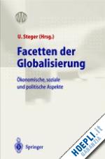 steger ulrich (curatore) - facetten der globalisierung