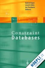 kuper gabriel (curatore); libkin leonid (curatore); paredaens jan (curatore) - constraint databases