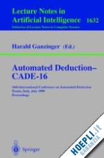 ganzinger harald (curatore) - automated deduction - cade-16