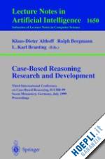 althoff klaus-dieter (curatore); bergmann ralph (curatore); branting l. karl (curatore) - case-based reasoning research and development