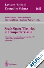 nielsen mads (curatore); johansen peter (curatore); olsen ole f. (curatore); weickert joachim (curatore) - scale-space theories in computer vision